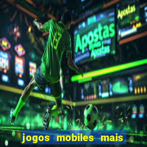 jogos mobiles mais jogados 2024